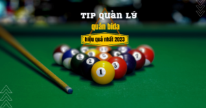 tip quản lý quán bida, quản lý quán bida, quản lý quán bida hiệu quả